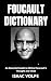 FOUCAULT DICTIONARY. An Ess...
