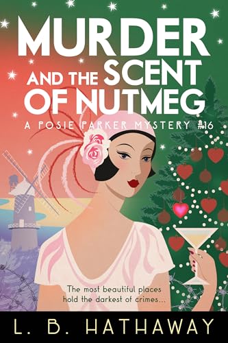 Murder and the Scent of Nutmeg (Posie Parker Mystery #16)