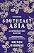 Southeast Asia: An Introductory History