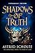 Shadows of Truth
