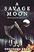 A Savage Moon (4) (The Wand...