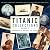 Titanic Collections Volume 2 by Mike Beatty