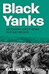 Black Yanks: Defending Leroy Henry in D-Day Britain