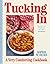 Tucking In: A Very Comforti...