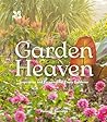 Garden Heaven by Vanessa Berridge