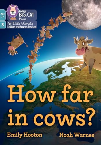 How far in Cows?: Phase 3 Set 1 (Big Cat Phonics for Little Wandle Letter)
