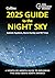 2025 Guide to the Night Sky...