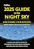 2025 Guide to the Night Sky Southern Hemisphere: A month-by-month guide to exploring the skies above Australia, New Zealand and South Africa