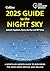 2025 Guide to the Night Sky...