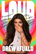 Loud: Accept Nothing Less Than the Life You Deserve