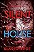 Silent House (Sheila Stone #4)