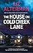 The House on Cold Creek Lane