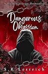Dangerous Obsessi...