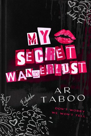My Secret Wanderlust (Forced Submission, #1-9)
