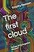 The first cloud: "Echoes of...