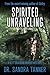 Spirited Unraveling: A Vett...