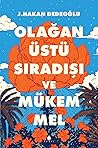 Olağanüstü, Sırad...
