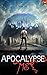 Apocalypse Me: A LitRPG Adventure