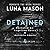 Detained (Beneath the Mask #4)