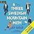 Three Swedish Mountain Men