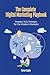 The Complete Digital Marketing Playbook: Strategies, Tool, Techniques for the Modern Marketer