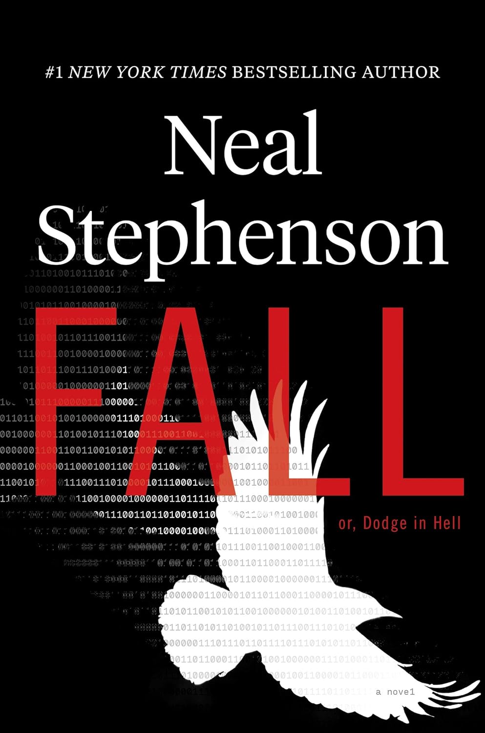 Fall or, Dodge in Hell- A Novel