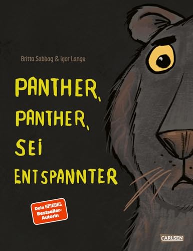 Panther, Panther, sei entspannter (Hardcover)