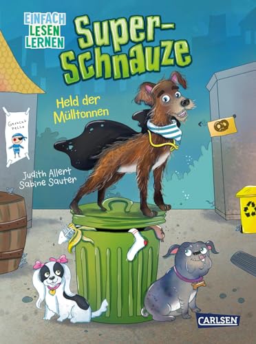 Super-Schnauze: Held der Mülltonnen (Hardcover)
