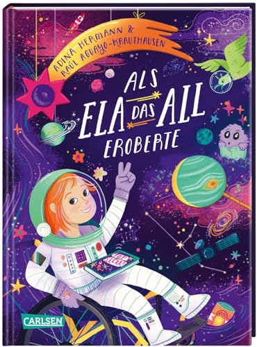 Als Ela das All eroberte (Hardcover)