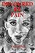 Devoured By Pain : An illus...