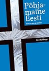 Põhjamaine Eesti by Mart Kuldkepp Põhjamaine Eesti by Mart Kuldkepp