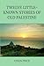 Twelve Little-Known Stories of Old Palestine by Colin Price