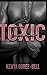 Toxic (Blood Legacy)