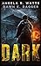 DARK
