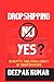Dropshipping: A Comprehensive Guide to Building a Profitable Online Business (Zero to Winner's Business Series)