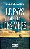 Le pays au-delà d...