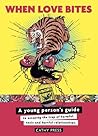 When Love Bites: ...