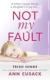 Not My Fault: A f...
