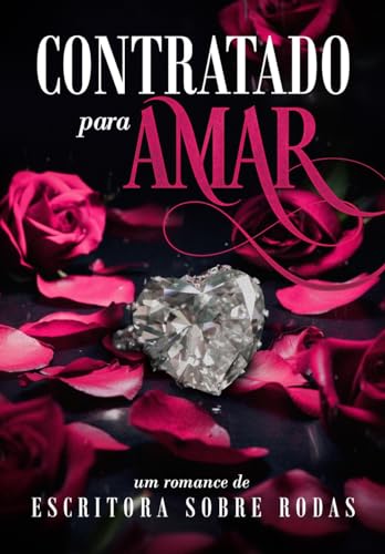 Contratado Para Amar (Portuguese Edition)