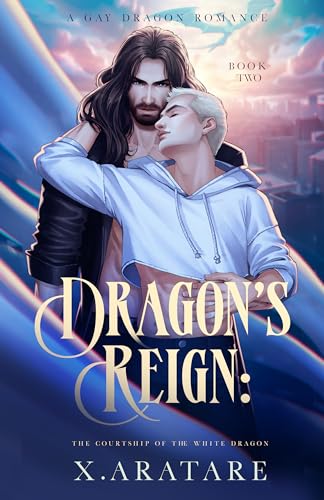 The Courtship of the White Dragon (Dragon’s Reign #2)