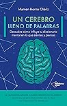 Un cerebro lleno ...