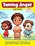 Taming Anger for Kids: 14 I...