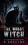 The Worst Witch by R. Sullins