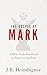 The Gospel of Mark: A Bible...