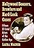 Hollywood Boozers, Brawlers and Hard-Luck Cases: Fifteen Ill-Fated Actors of the Golden Age