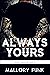 Always Yours (Vicious Snake...