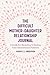 The Difficult Mother-Daughter Relationship Journal: A Guide For Revealing & Healing Toxic Generational Patterns (Companion Journal to Difficult Mothers Adult Daughters)