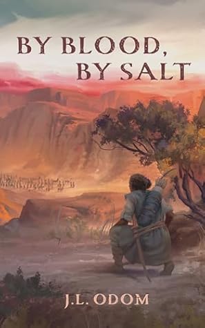 By Blood, by Salt (Land of Exile #1)