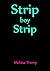 Strip Boy Strip: A spicy st...