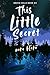 This Little Secret (Grove H...